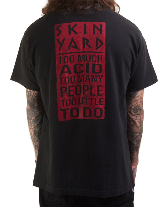 Vintage 90’s Skin Yard Too Much Acid T-Shirt