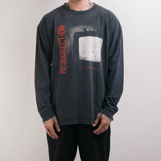Vintage 90’s Ressurection I Refuse Longsleeve