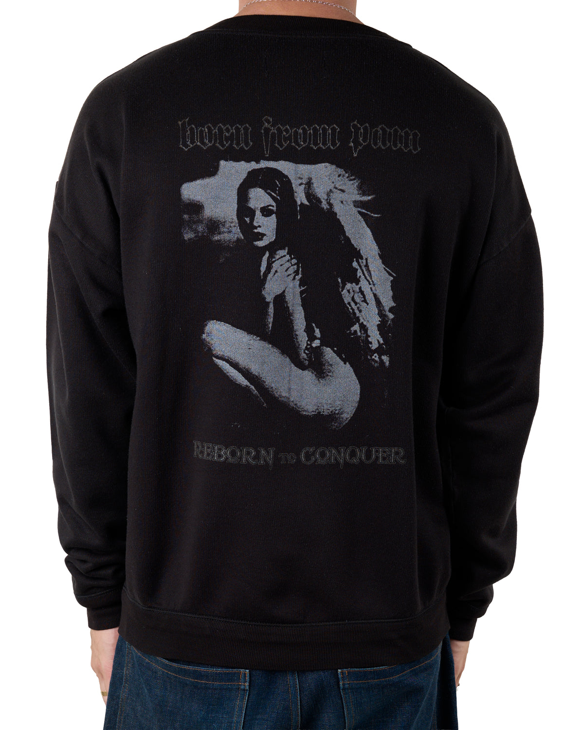 Vintage Born From Pain Reborn To Conquer Sweatshirt