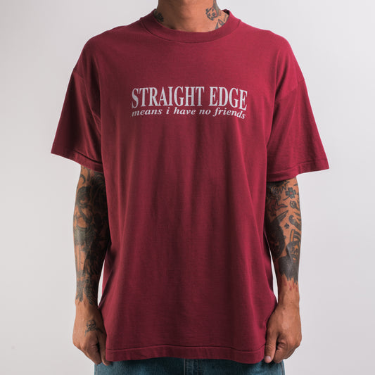 Vintage 90’s Andrew Thomas Straight Edge Means I Have No Friends T-Shirt